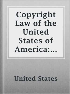 cover image of Copyright Law of the United States of America: contained in Title 17 of the United States Code.